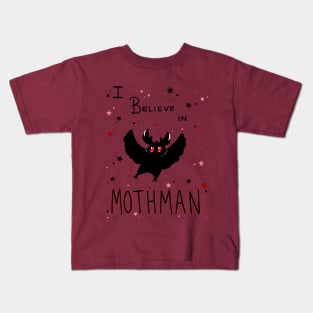 I Believe in Mothman! Kids T-Shirt